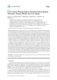 Low-Carbon Transportation Oriented Urban Spatial Structure: Theory, Model and Case Study