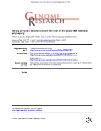 Phylogeny Using Genomic Data to Unravel the Root of the Placental