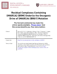 Residual Complexes Containing SMARCA2 (BRM) Underlie the Oncogenic Drive of SMARCA4 (BRG1) Mutation