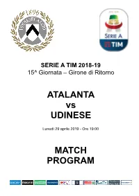 ATALANTA Vs UDINESE MATCH PROGRAM