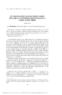 On Translation Planes Which Admit Solvable Autotopism Groups Having a Large Slope Orbit
