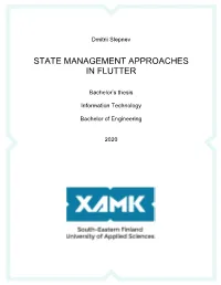 State Management Approaches in Flutter 0 Pages of Appendices