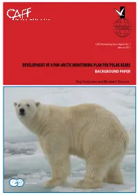 Development of a Pan‐Arctic Monitoring Plan for Polar Bears Background Paper