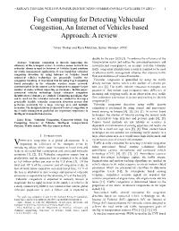 Fog Computing for Detecting Vehicular Congestion, an Internet of Vehicles Based Approach: a Review
