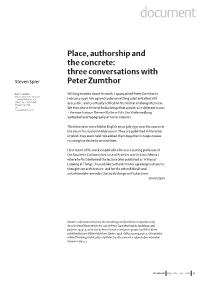 Place, Authorship and the Concrete: Three Conversations with Peter Zumthor Document Arq