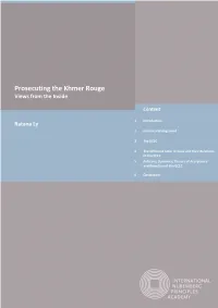 Prosecuting the Khmer Rouge Views from the Inside