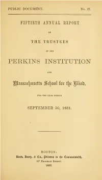 Annual Report of the Trustees of the Perkins Institution And
