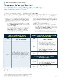 Neuropsychological Testing Crosswalk for 2019 Neuropsychological Testing and Evaluation CPT® Codes CPT® Codes and Descriptors Effective January 1, 2019