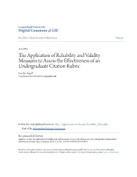 The Application of Reliability and Validity Measures to Assess The