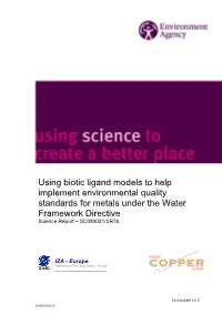 Using Biotic Ligand Models to Help Implement Environmental Quality Standards for Metals Under the Water Framework Directive Science Report – SC080021/Sr7b