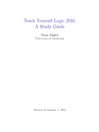 Teach Yourself Logic 2016: a Study Guide