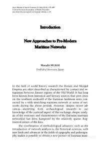 Introduction New Approaches to Pre-Modern Maritime Networks