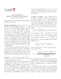 Joint Distributions Math 217 Probability and Statistics a Discrete Example