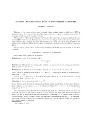 Math655 Lecture Notes: Part 1.0 Inaccessible Cardinals