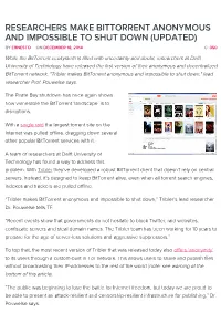 Researchers Make Bittorrent Anonymous and Impossible to Shut Down (Updated) by Ernesto on December 18, 2014 C: 350