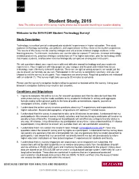 Student Study, 2015 Note: the Online Version of This Survey May Be Shorter Due to Question Branching Or Question Skipping