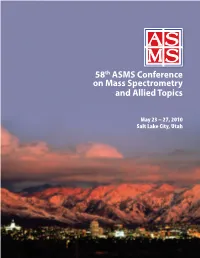 58Th ASMS Conference on Mass Spectrometry and Allied Topics