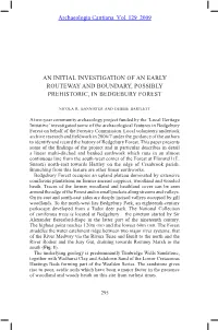 An Initial Investigation of an Early Routeway and Boundary, Possibly Prehistoric, in Bedgebury Forest