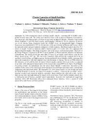 Cluster Launches of Small Satellites on Dnepr Launch Vehicle
