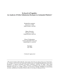 In Search of Liquidity: an Analysis of Order Submission Strategies in Automated Markets*