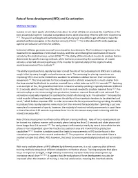 Rate of Force Development (RFD) and Co-Activation