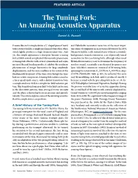 The Tuning Fork: an Amazing Acoustics Apparatus