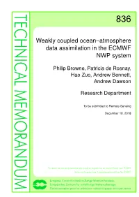 Weakly Coupled Ocean–Atmosphere Data Assimilation in the ECMWF NWP System
