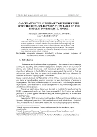 Calculating the Number of Twin Primes with Specified Distance Between Them Based on the Simplest Probabilistic Model