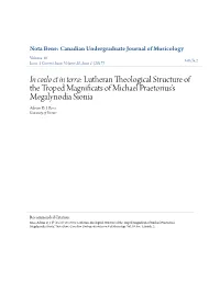 Lutheran Theological Structure of the Troped Magnificats of Michael Praetorius’S Megalynodia Sionia Adrian D
