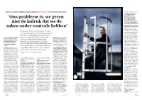 Ons Probleem Is: We Geven Niet De Indruk Dat We De