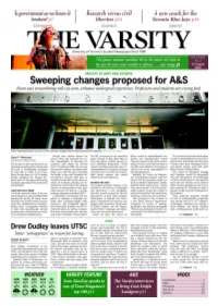 VARSITY NEWS News@Thevarsity.Ca Two New Degrees Offered at U of T He Munk School and Computer Science Bring More Practical Degrees to U of T