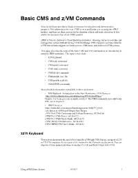 Basic CMS and Z/VM Commands