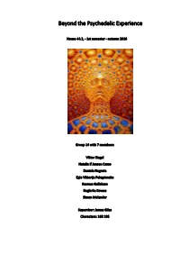 Beyond the Psychedelic Experience