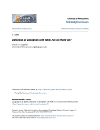 Detection of Deception with Fmri: Are We There Yet?
