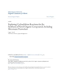Exploring Cycloaddition Reactions for the Synthesis of Novel Organic Compounds, Including Microwave Promotion Logan L