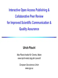Interactive Open Access Publishing & Collaborative Peer Review for Improved Scientific Communication and Quality Assurance