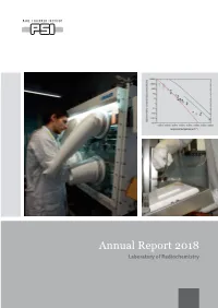 Annual Report 2018 Laboratory of Radiochemistry Cover Transmutation Can Potentially Mitigate Problems Related to the Disposal of Spent Nuclear Fuel