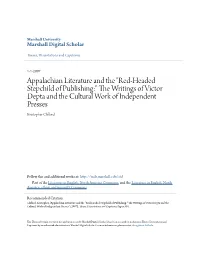Appalachian Literature and the "Red-Headed Stepchild of Publishing:" the Rw Itings of Victor Depta and the Cultural Work of Independent Presses Kristopher Clifford