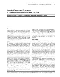 Isolated Trapezoid Fractures a Case Report with Compilation of the Literature
