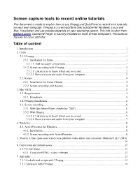 Screen Capture Tools to Record Online Tutorials This Document Is Made to Explain How to Use Ffmpeg and Quicktime to Record Mini Tutorials on Your Own Computer