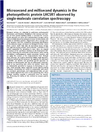 Microsecond and Millisecond Dynamics in the Photosynthetic