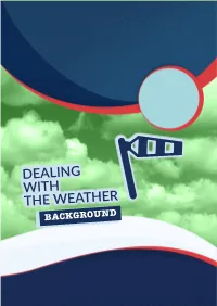 Dealing with the Weather Background