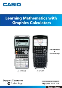 Learning Mathematics with Graphics Calculators 1 Barry Kissane & Marian Kemp