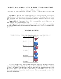 Molecular Orbitals and Bonding: What Do Unpaired Electrons Do?