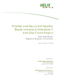 Potable and Recycled Pipeline Replacements at Interstate 5 and Oso Creek Project Draft Initial Study/ Mitigated Negative Declaration