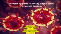 Proposed Approach for Reusing Surgical Masks in Covid-19 Pandemic