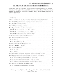 11. Status of Higgs Boson Physics 1 11