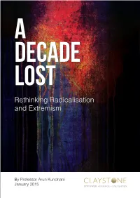 A Decade Lost, Rethinking Radicalisation and Extremism