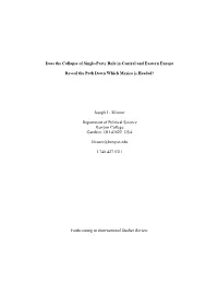 Does the Decline of Single-Party Rule in Central And