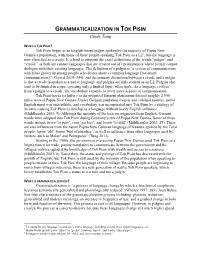 GRAMMATICALIZATION in TOK PISIN Cindy Tung